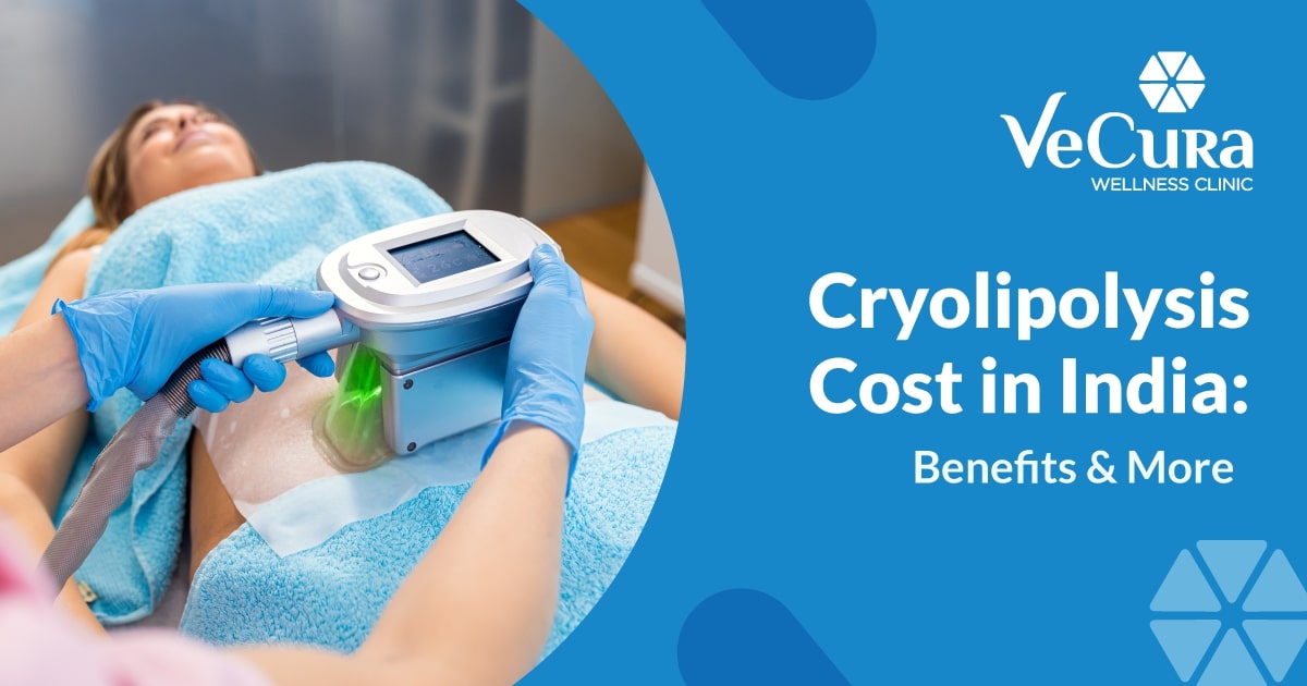 Cryolipolysis Cost in India: Benefits & More